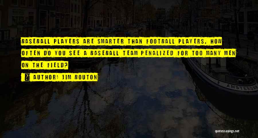 Penalized Quotes By Jim Bouton