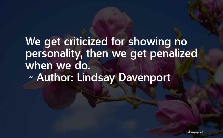Penalized Quotes By Lindsay Davenport