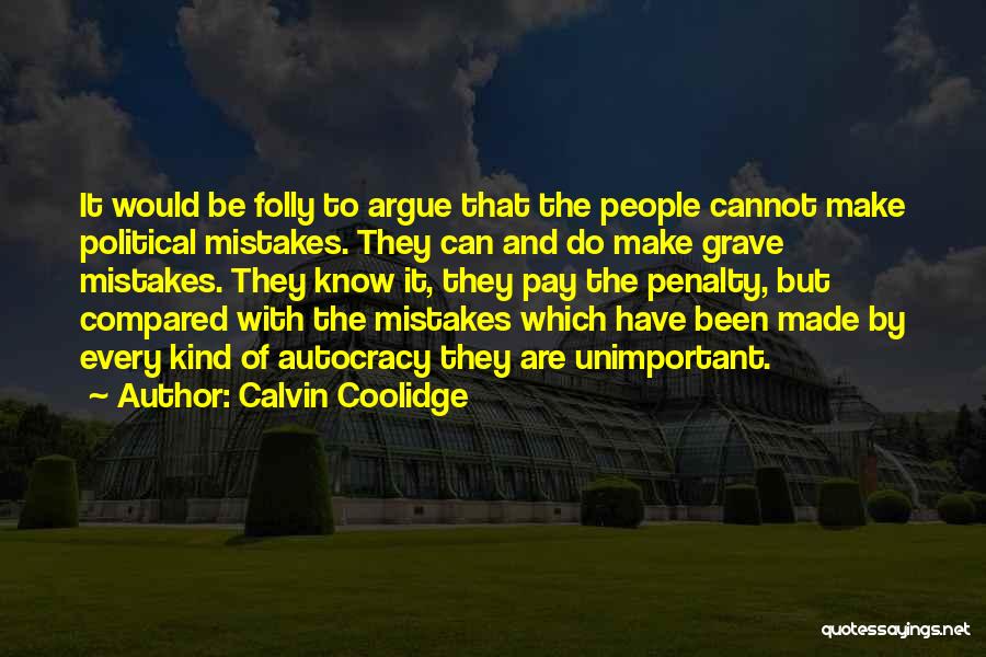 Penalty Quotes By Calvin Coolidge