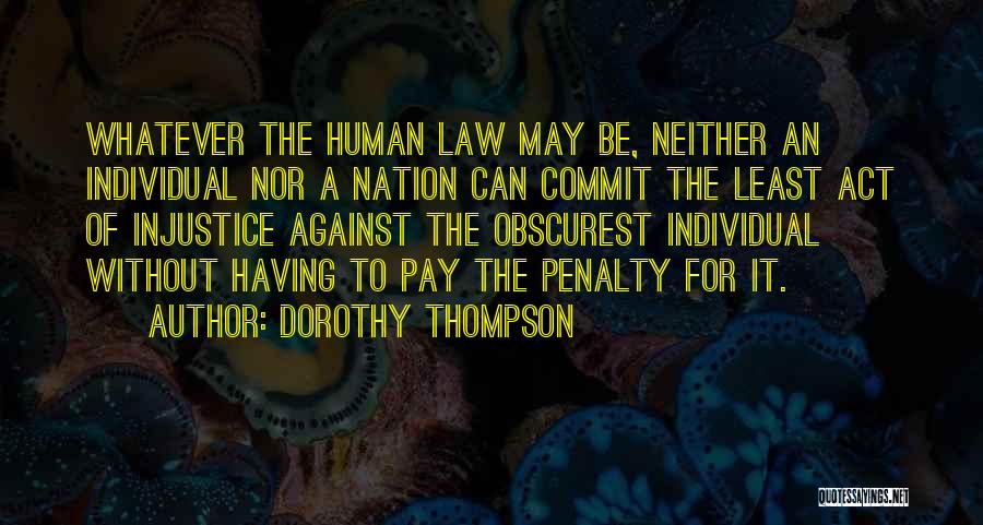 Penalty Quotes By Dorothy Thompson
