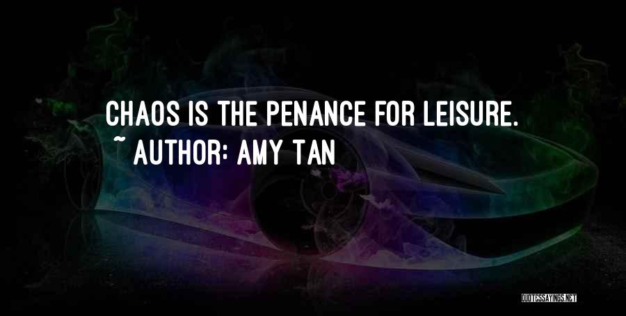 Penance Quotes By Amy Tan