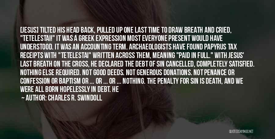 Penance Quotes By Charles R. Swindoll