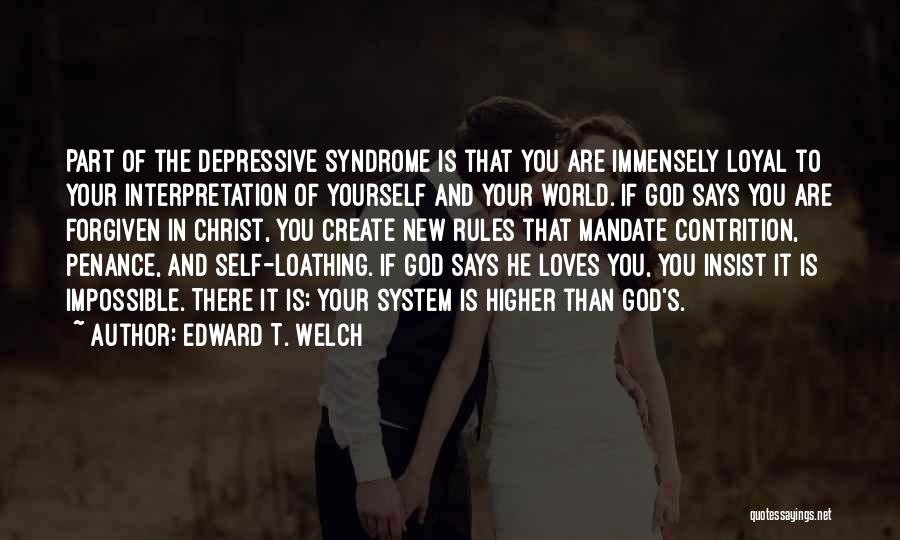 Penance Quotes By Edward T. Welch