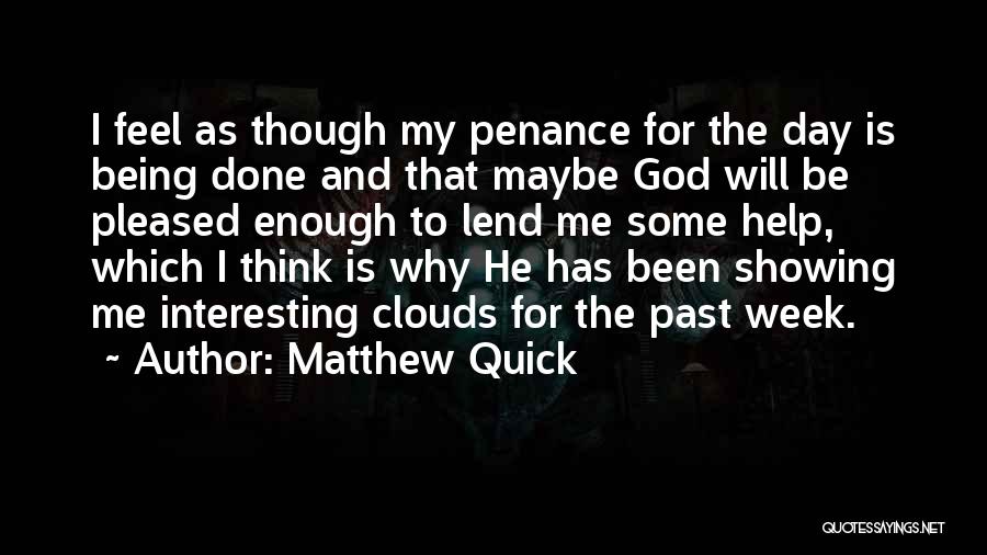 Penance Quotes By Matthew Quick