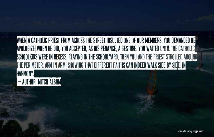 Penance Quotes By Mitch Albom