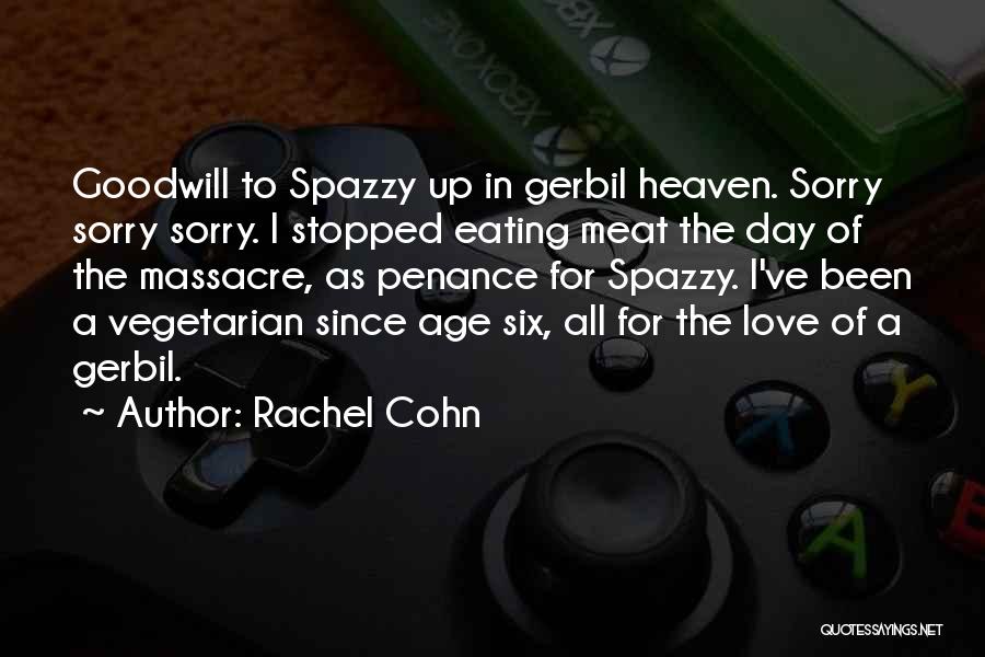 Penance Quotes By Rachel Cohn