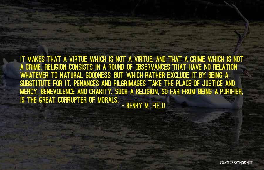 Penances Quotes By Henry M. Field Penances Quotes By Henry M. Field