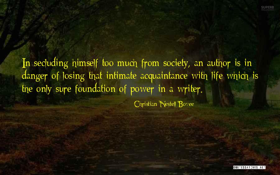 Penangkaran Rusa Quotes By Christian Nestell Bovee