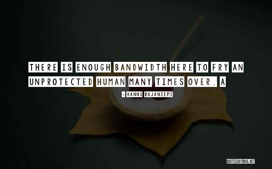 Penantian Panjang Quotes By Hannu Rajaniemi Penantian Panjang Quotes By Hannu Rajaniemi