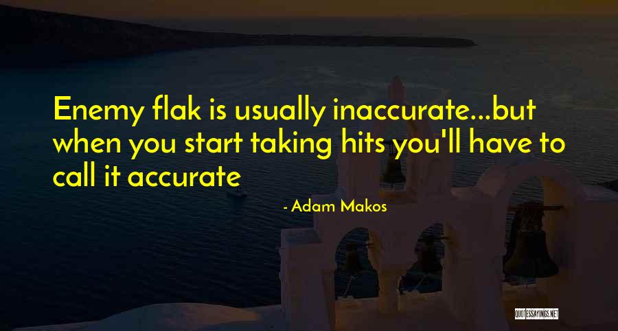 Penasaran Rhoma Quotes By Adam Makos Penasaran Rhoma Quotes By Adam Makos
