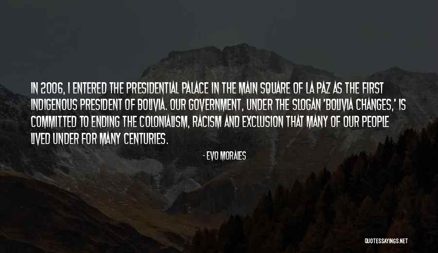 Penasaran Rhoma Quotes By Evo Morales Penasaran Rhoma Quotes By Evo Morales