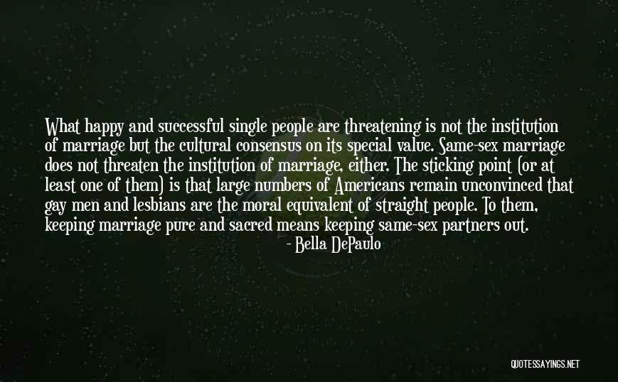 Pencapaiannya Marquez Quotes By Bella DePaulo Pencapaiannya Marquez Quotes By Bella DePaulo