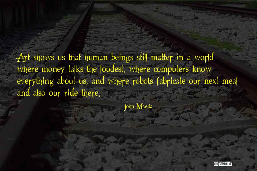 Pencegahannya Quotes By John Maeda Pencegahannya Quotes By John Maeda