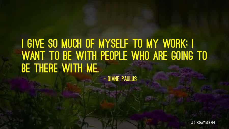 Penceredeki Kiz Quotes By Diane Paulus Penceredeki Kiz Quotes By Diane Paulus
