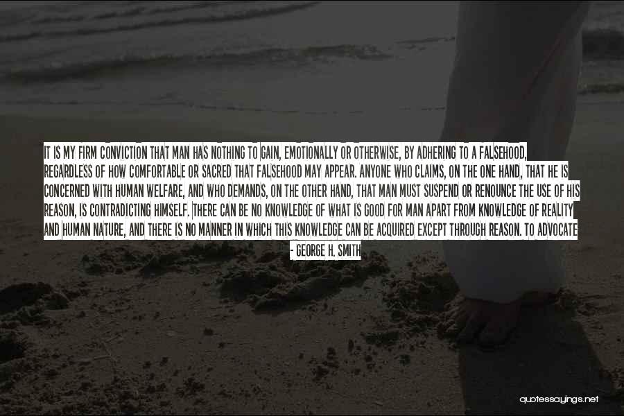 Penchen Quotes By George H. Smith Penchen Quotes By George H. Smith