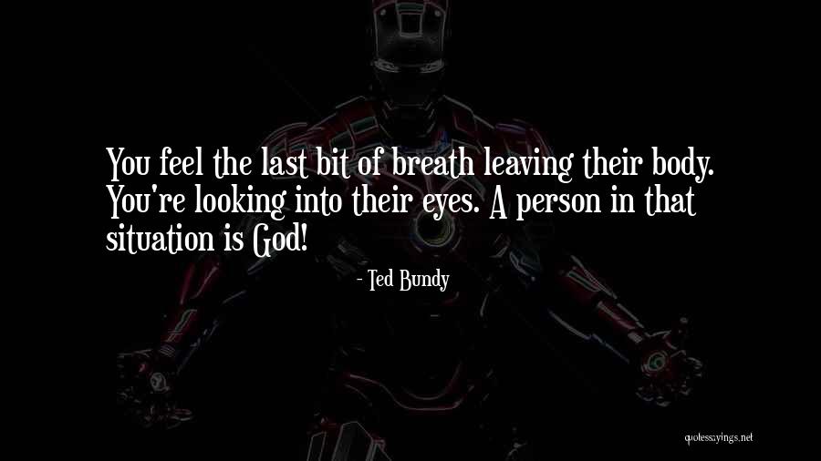 Penchev99 Quotes By Ted Bundy Penchev99 Quotes By Ted Bundy