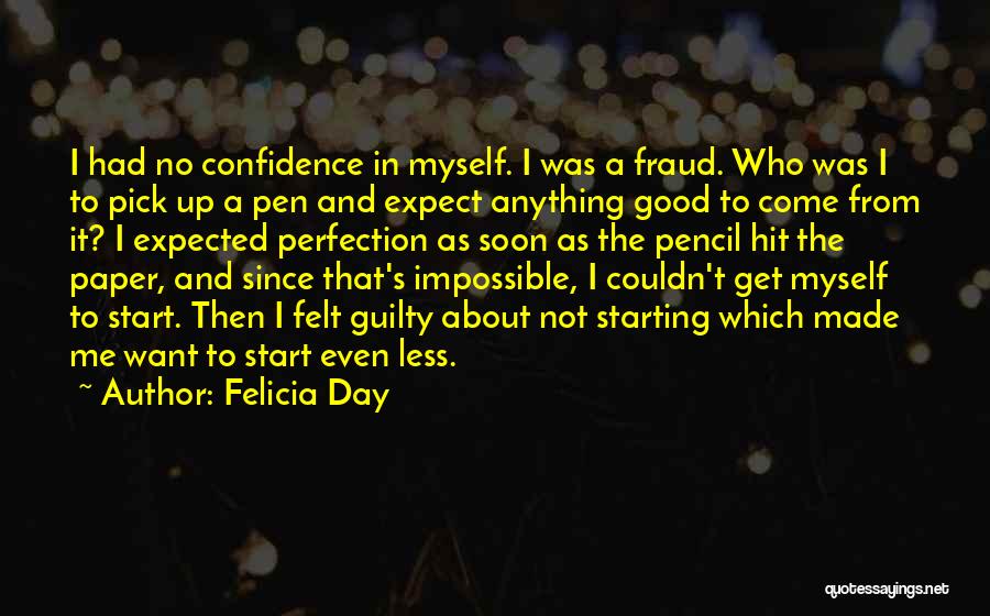 Pencil And Pen Quotes By Felicia Day