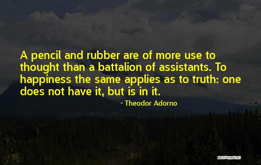 Pencil Rubber Quotes By Theodor Adorno