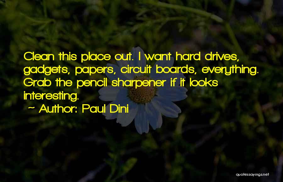 Pencil Sharpener Quotes By Paul Dini