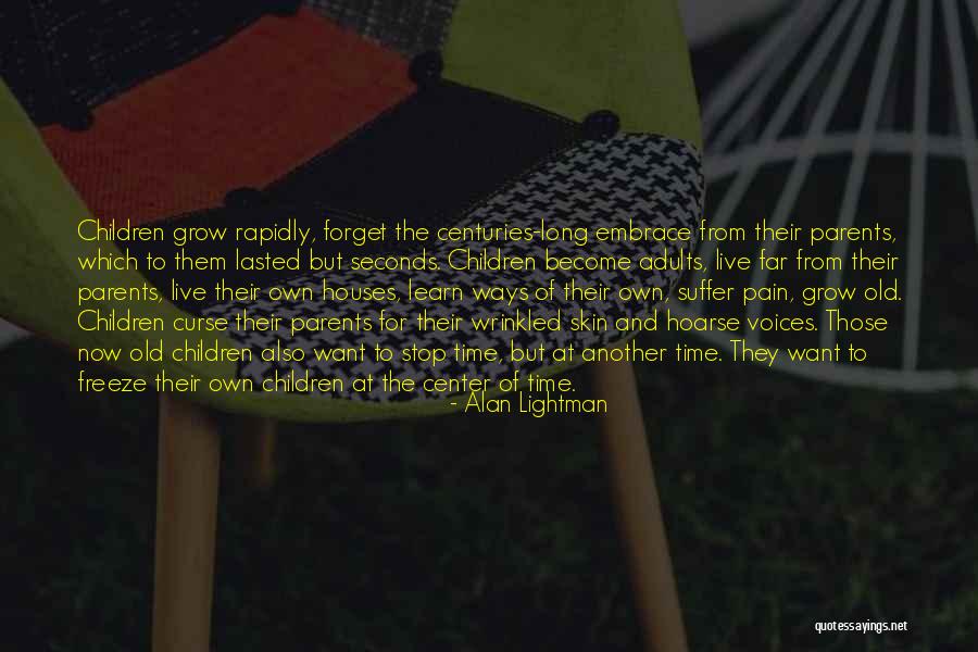 Pencil Shavings Quotes By Alan Lightman Pencil Shavings Quotes By Alan Lightman