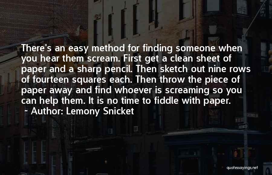 Pencil Sketch Quotes By Lemony Snicket