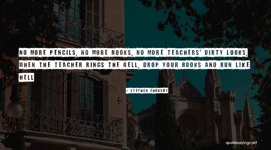 Pencils For Teachers Quotes By Stephen Chbosky Pencils For Teachers Quotes By Stephen Chbosky