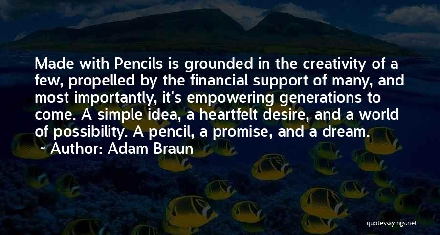 Pencils Of Promise Quotes By Adam Braun