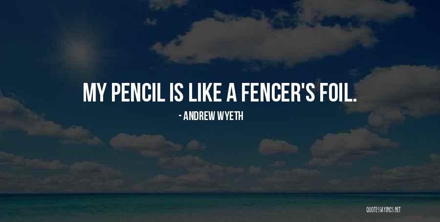 Pencils Quotes By Andrew Wyeth