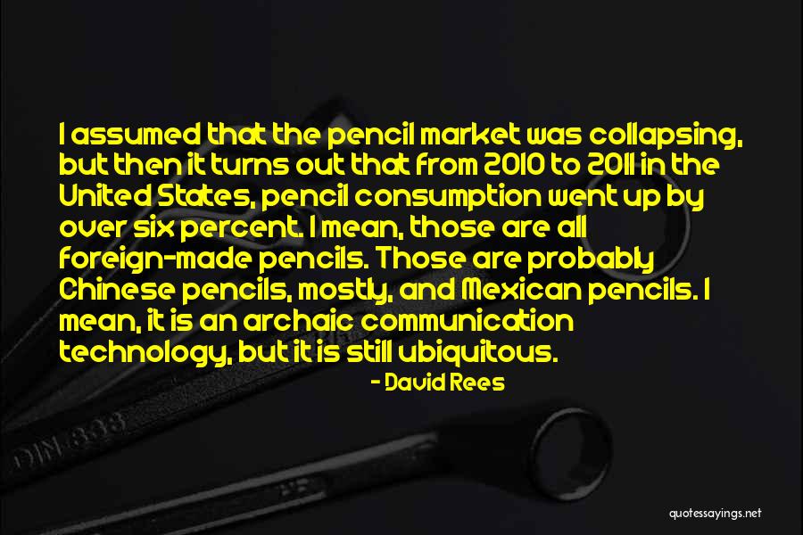 Pencils Quotes By David Rees