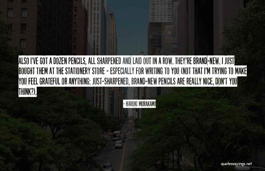 Pencils Quotes By Haruki Murakami Pencils Quotes By Haruki Murakami