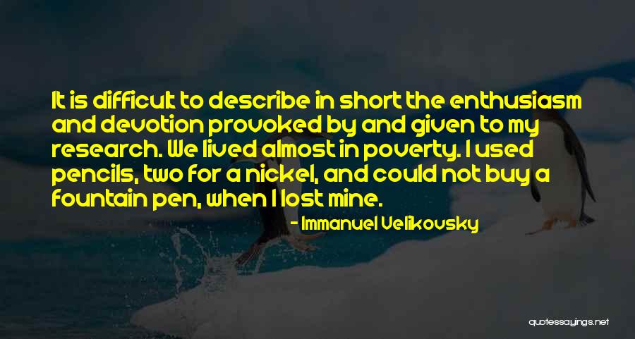 Pencils Quotes By Immanuel Velikovsky