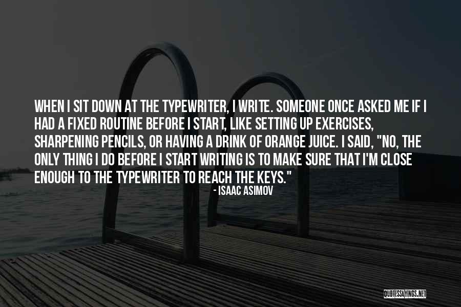 Pencils Quotes By Isaac Asimov Pencils Quotes By Isaac Asimov