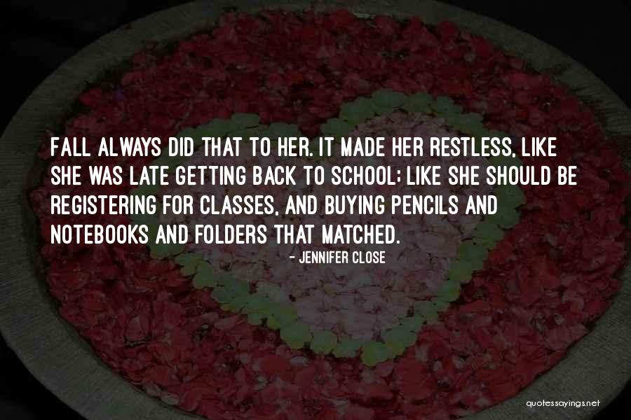 Pencils Quotes By Jennifer Close