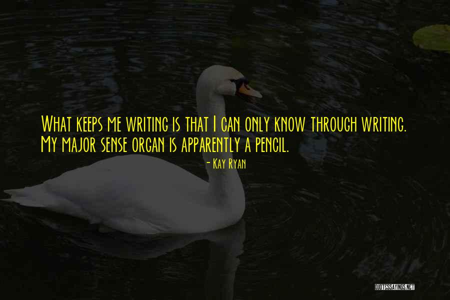 Pencils Quotes By Kay Ryan Pencils Quotes By Kay Ryan