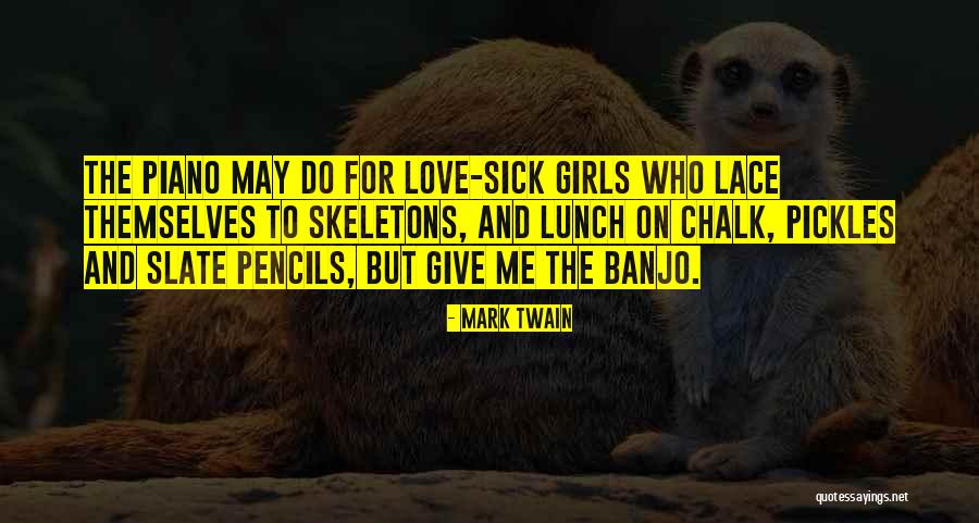 Pencils Quotes By Mark Twain