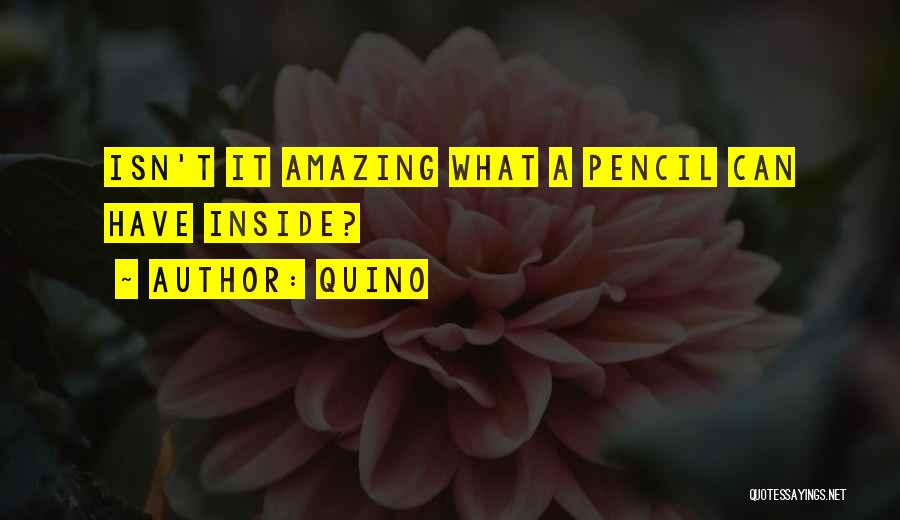 Pencils Quotes By Quino