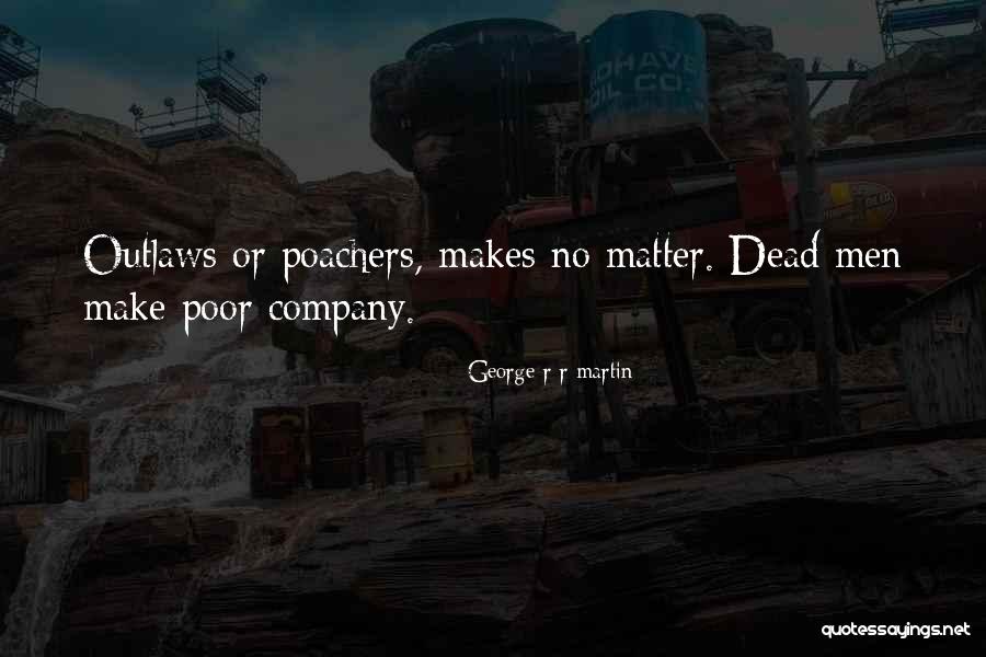 Pencurian Data Quotes By George R R Martin Pencurian Data Quotes By George R R Martin