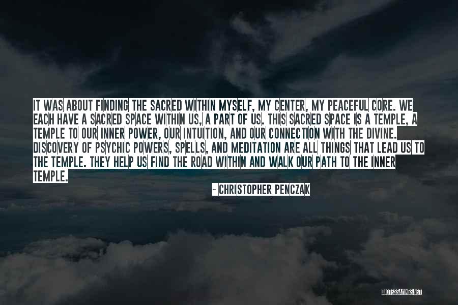 Penczak Temple Quotes By Christopher Penczak Penczak Temple Quotes By Christopher Penczak