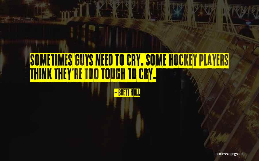 Pendahuluan Kerja Quotes By Brett Hull