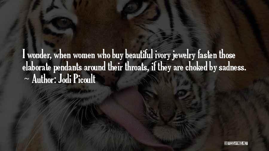 Pendants Quotes By Jodi Picoult Pendants Quotes By Jodi Picoult