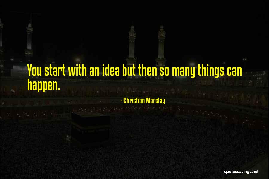 Pendejadas Quotes By Christian Marclay Pendejadas Quotes By Christian Marclay