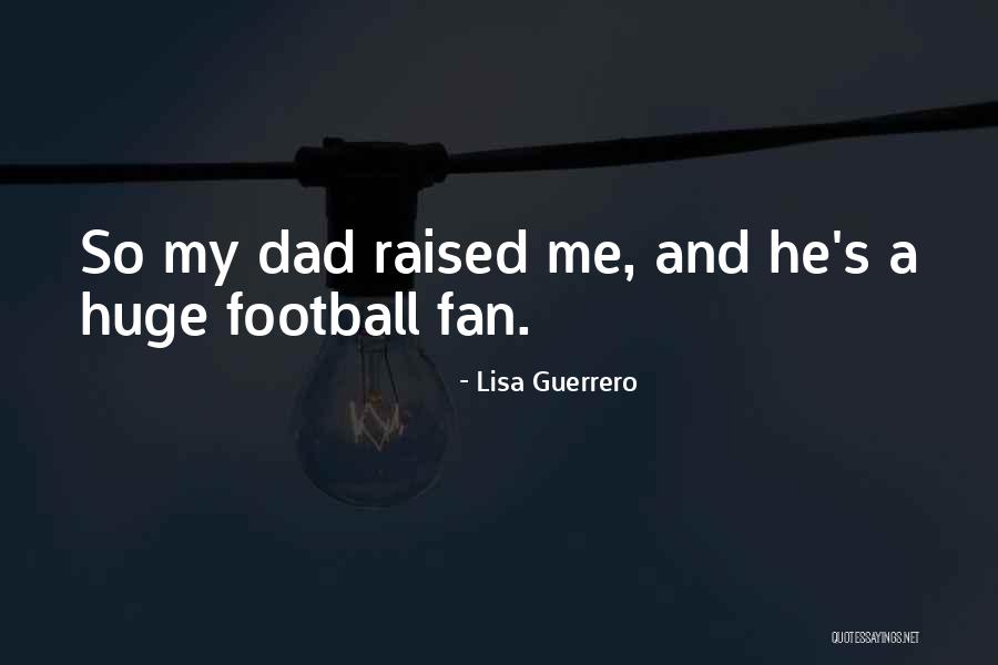 Pendejadas Quotes By Lisa Guerrero Pendejadas Quotes By Lisa Guerrero
