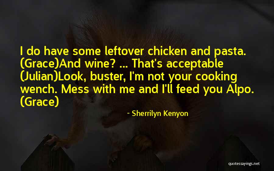 Pendekatan Kuantitatif Quotes By Sherrilyn Kenyon