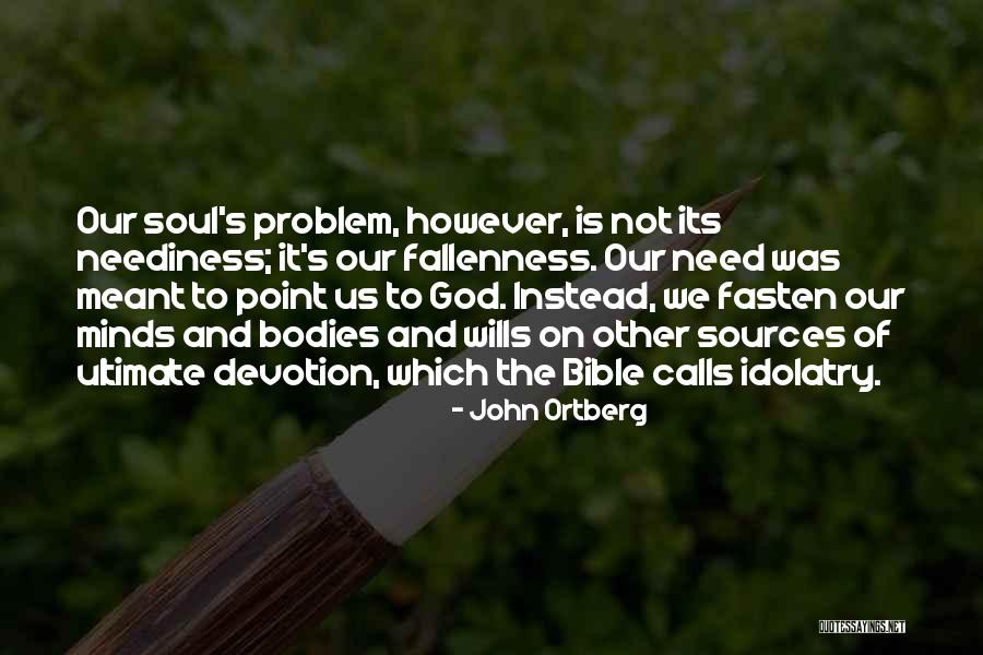 Pendeline Quotes By John Ortberg Pendeline Quotes By John Ortberg