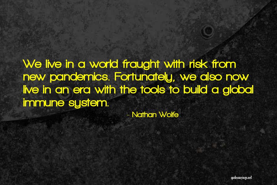 Penderitaan Quotes By Nathan Wolfe Penderitaan Quotes By Nathan Wolfe