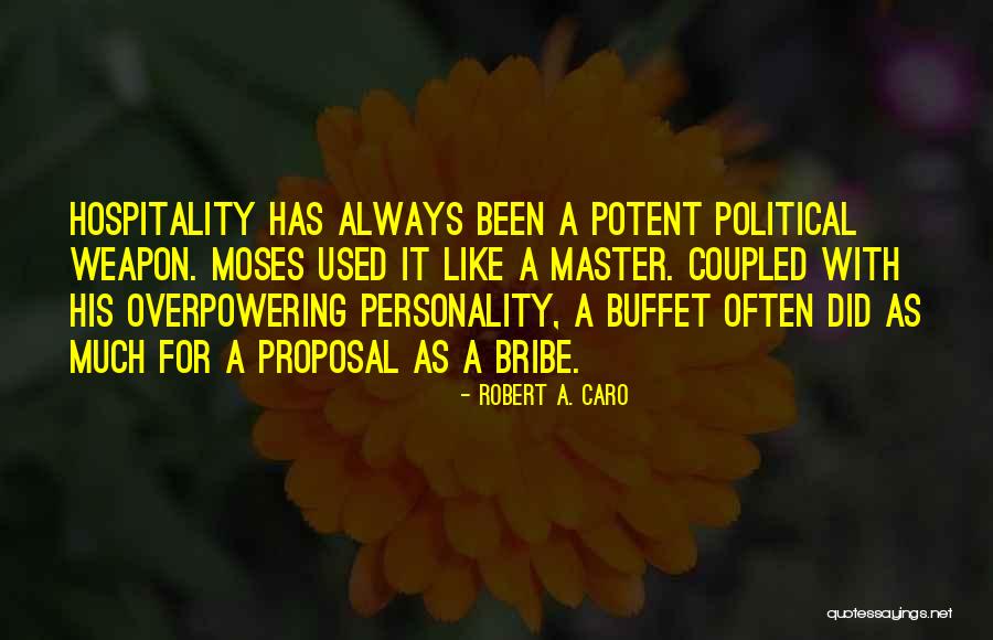 Pendet Quotes By Robert A. Caro Pendet Quotes By Robert A. Caro