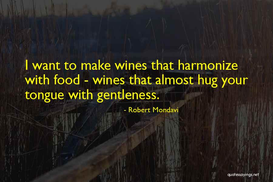 Pendidikan Bahasa Inggris Quotes By Robert Mondavi Pendidikan Bahasa Inggris Quotes By Robert Mondavi