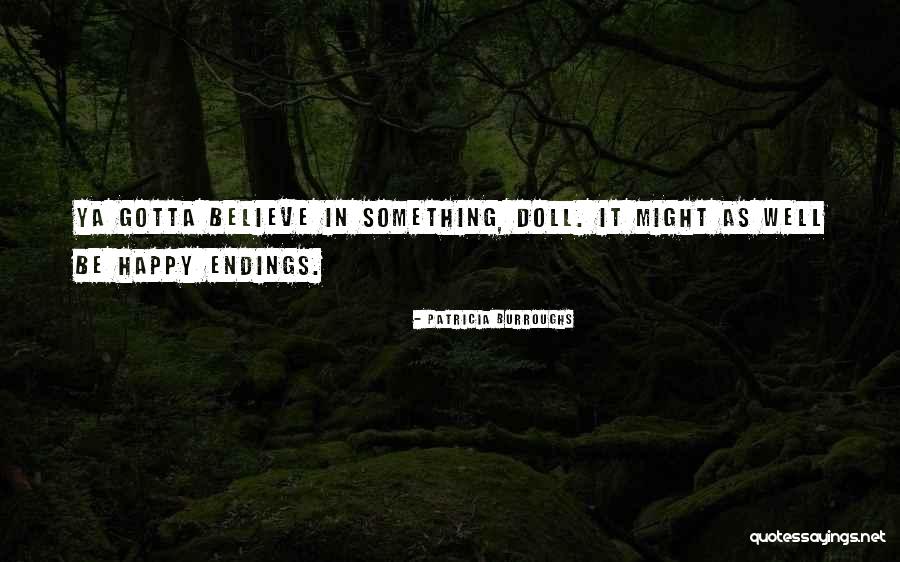 Pendiente Quotes By Patricia Burroughs Pendiente Quotes By Patricia Burroughs