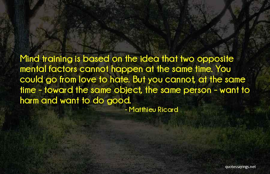 Pendinginan Evaporatif Quotes By Matthieu Ricard Pendinginan Evaporatif Quotes By Matthieu Ricard