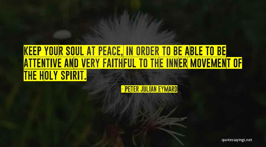 Pendorong Perdagangan Quotes By Peter Julian Eymard Pendorong Perdagangan Quotes By Peter Julian Eymard